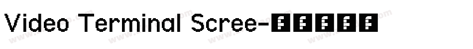 Video Terminal Scree字体转换
